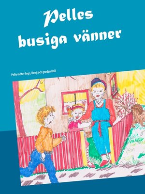 cover image of Pelles busiga vänner
